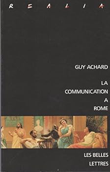 Paperback La Communication a Rome [French] Book