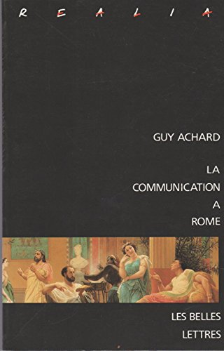 La Communication a Rome [French] 2251338217 Book Cover