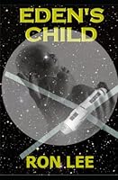 Eden's Child 1520376154 Book Cover