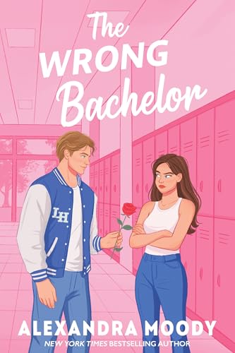 The Wrong Bachelor: An Enemies-to-Lovers YA Romantic Comedy (The Wrong Match Book 1)