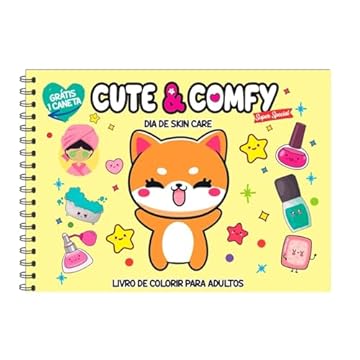 Capa do livro Cute & Comfy Super Special Edição 01 - Livro de Colorir Adulto - Dia de Skin Care - Acompanha 1 Caneta