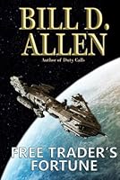Free Trader's Fortune: Sequel to Pirates of the Outrigger Rift: Hard Cover Edition (The Outyonder Series) B0F5QF192F Book Cover