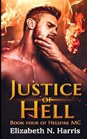 Justice of Hell (Hellfire MC) B0B2TPRLPJ Book Cover