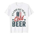 It's a Bad Day to Be a Cold Beer Vintage US Flag 4th of July T-Shirt
