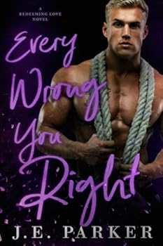 Paperback Every Wrong You Right Book