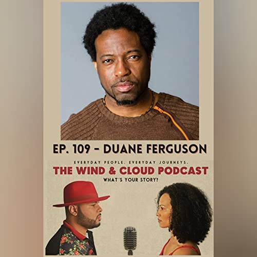 EP. 109 - Duane Ferguson