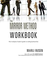 The MIRROR Method Workbook: The workplace leader’s guide to ending dysfunction 1989141005 Book Cover
