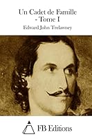 Un Cadet de Famille - Tome I 1511654325 Book Cover