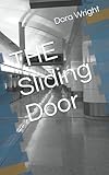  THE Sliding Door
