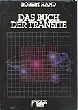 robert hand  Das Buch der Transite. Lebenszyklen erkennen und nutzen