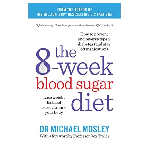 The 8-week Blood Sugar Diet: Lose weight and reprogramme your body