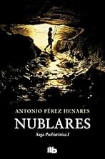 Nublares (Saga Prehistórica 1) (Ficción)
