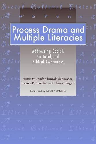 Process Drama and Multiple Literacies: Addressing Social, Cultural, and Ethical Issues