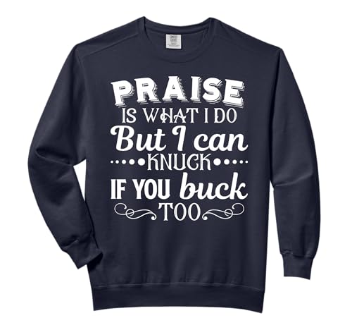 Praise is what I do but I can crack if