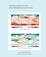 Future Climate of the Mediterranean and Southern Europe 1734069694 Book Cover