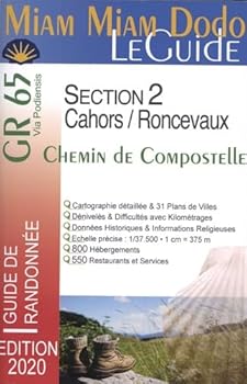 Paperback Miam-Miam-Dodo GR65 Section 2 (Cahors à Roncevaux) ÉDITION 2020 (2020) [French] Book