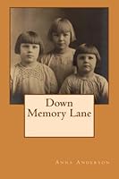 Down Memory Lane 1517215307 Book Cover