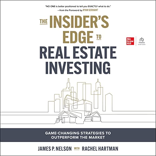 The Insider's Edge to Real Estate Investing by James Nelson episode artwork