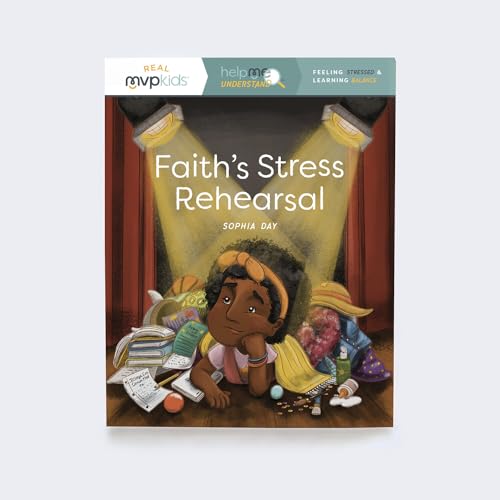 Faith's Stress Rehearsal: Feeling Stress & Learning Balance (Help Me Understand, 12)