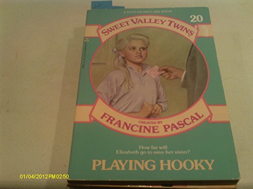 Sweet Valley Twins and Friends: Playing Hooky N... 0590252623 Book Cover