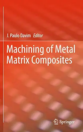 Machining of Metal Matrix Composites 2012th Edition-Wow! eBook
