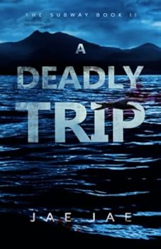 Paperback A Deadly Trip: A Thriller Romance Book