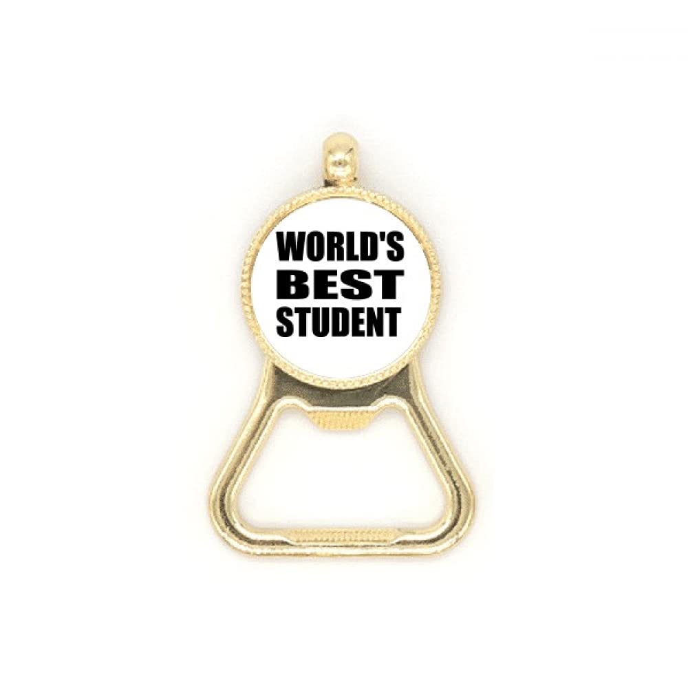 Porte-clés décapsuleur World's Best Student Teacher cadeau fin d'année