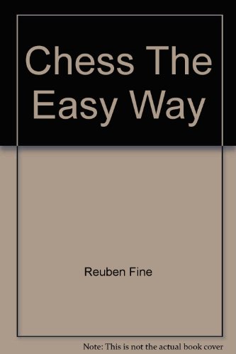 Chess The Easy Way B004EE97Z2 Book Cover