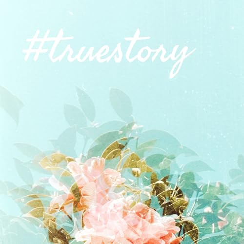 Page de couverture de #truestory