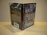 Slow Walk in a Sad Rain