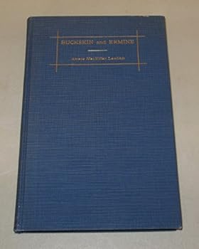 Hardcover Buckskin and Ermine [Unknown] Book