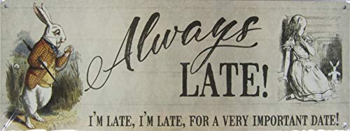 The Original Metal Sign Company Plaque Murale en métal Alice au Pays des Merveilles Lapin Blanc I'm Always Late 15 x 40 cm