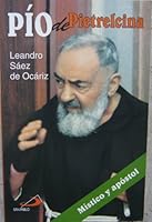 Pio de Pietrelcina / Mistico y Apostol 8428521778 Book Cover