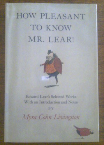 How Pleasant to Know Mr. Lear 0823404625 Book Cover