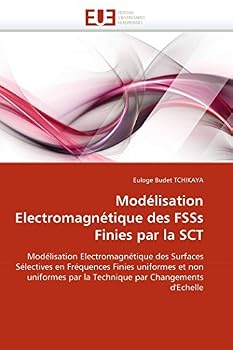 Paperback Modélisation electromagnétique des fsss finies par la sct [French] Book