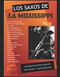 Los Saxos de La Mississippi: Vol 1