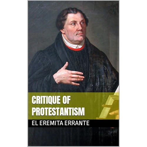 Critique of Protestantism by El Eremita Errante episode artwork