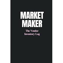 Market Maker Craft Fair Co. Vendor Inventory Log Book and Sales Tracker Undated Small Business Ledger for Artisan Entrepreneurs, Boutique Displays, and Pop-Up Markets