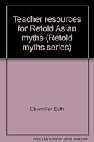 Teacher resources for Retold Asian myths 0789119773 Book Cover