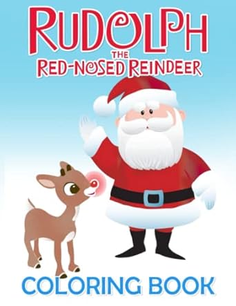 Amazon.com: Rudolph the Red-Nosed Reindeer Coloring Book for Kids Ages