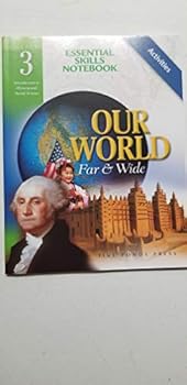 Paperback Essential Skills Notebook, Activities, Level 3, Introduction to History and Social Science (Our World Far & Wide) Book