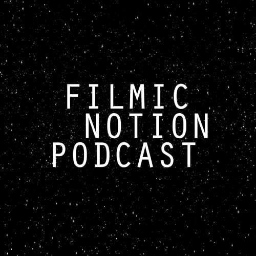 Filmic Notion&reg; Podcast Titelbild
