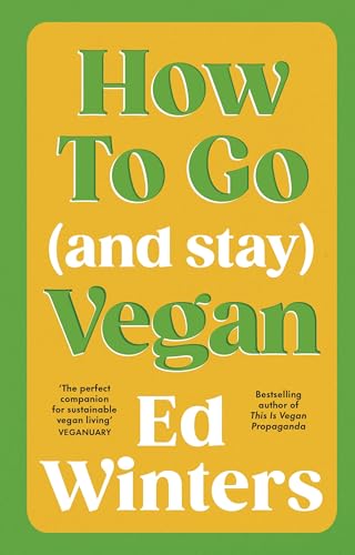 How to Go (and Stay) Vegan