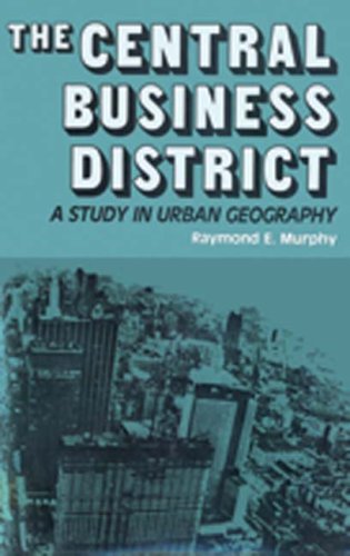 The Central Business District: A Study in Urban Geography