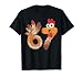 6 7 Thanksgiving Turkey 67 T-Shirt
