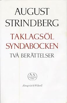 Hardcover Taklagso¨l ; Syndabocken: Tva bera¨ttelser (August Strindbergs samlade verk) (Swedish Edition) [Swedish] Book