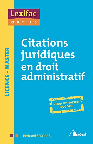 Télécharger Citations juridiques en droit aministratif livre En ligne