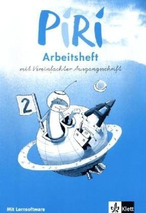 Piri. Das Sprach-Lese-Buch. Ausgabe Süd / Arbeitsheft mit Vereinfachter Ausgangsschrift mit CD-ROM 2. Schuljahr