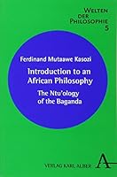 Introduction to an African Philosophy 3495482369 Book Cover
