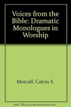 Paperback Voices from the Bible: Dramatic Monologs in Worship Book